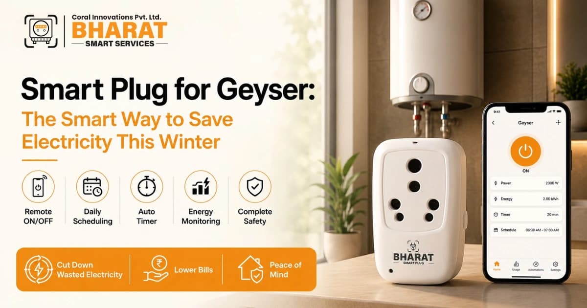 Smart Plug for Geyser: The Smart Way to Save Electricity This Winter