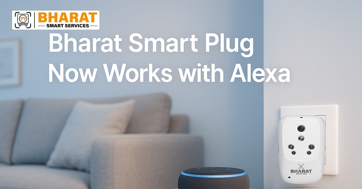 Bharat Smart Plug Now Works with Alexa