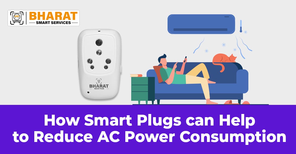How smart plugs can help to reduce AC power consumption